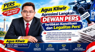 Legalitas Perusahaan dan Profesionalisme Jadi Kunci, Agus Kliwir Dorong Dewan Pers Pembenahan Konstituen